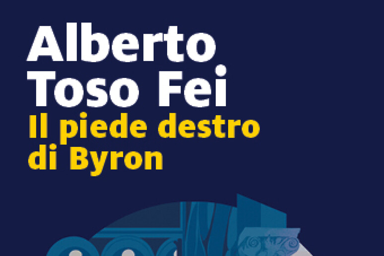 Il piede destro di Byron, il detective veneziano di Toso Fei - RIPRODUZIONE RISERVATA
