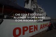 Cosa e' successo alla nave di Open Arms e che rischia Salvini