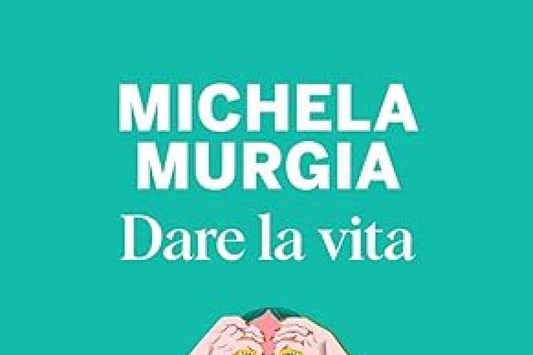 Cover Dare la vita -     RIPRODUZIONE RISERVATA