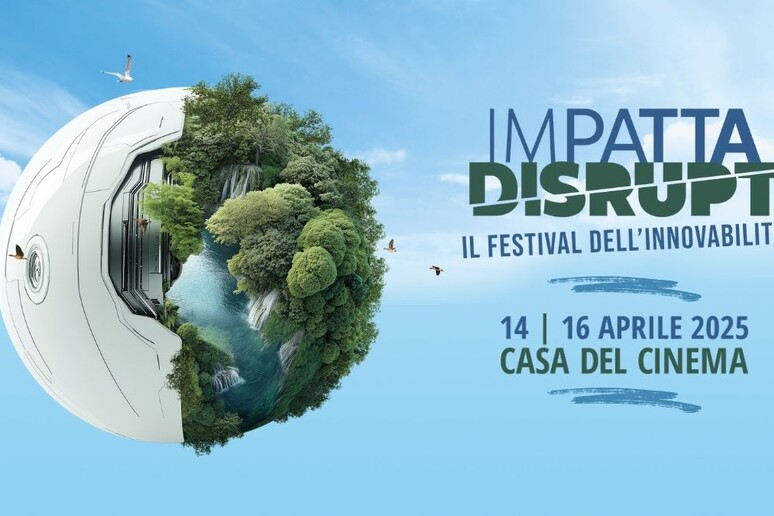 Il festival Impatta Disrupt - RIPRODUZIONE RISERVATA